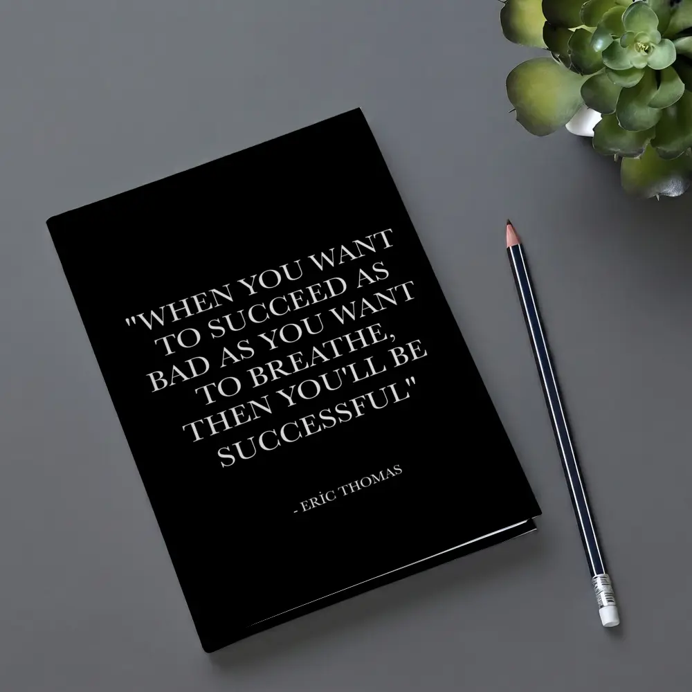 Eric Thomas Success Quote Black Minimal Art – Notebooks