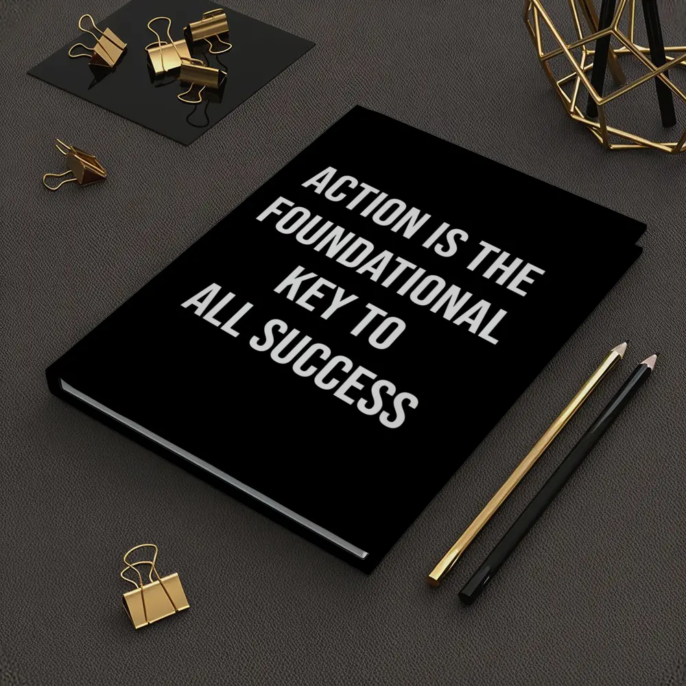 Action Is The Foundational Key To Success – Notebooks