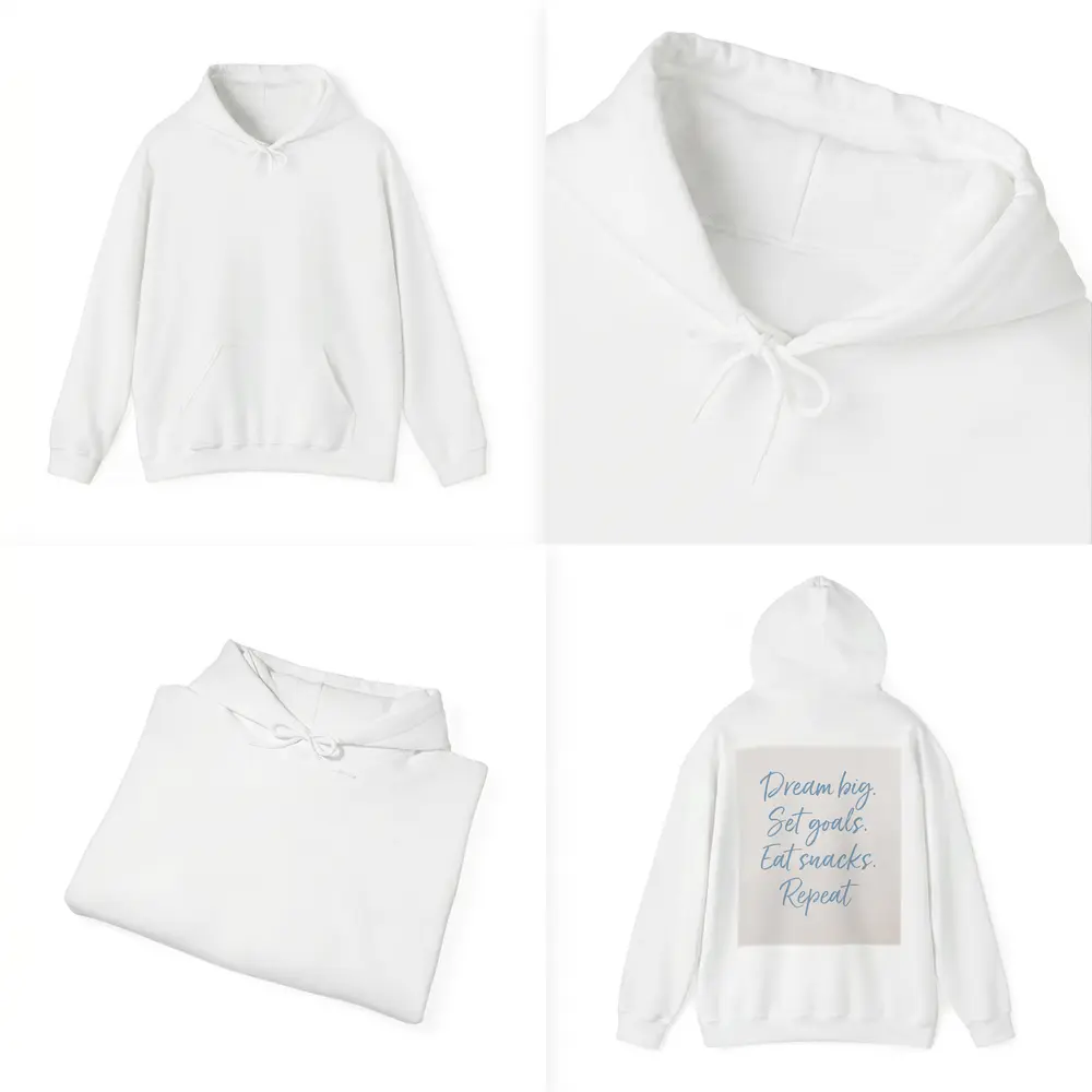 Dream Big Set Goals Eat Snacks Quote – Hoodies