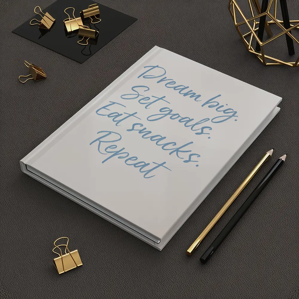 Dream Big Set Goals Eat Snacks Quote – Notebooks