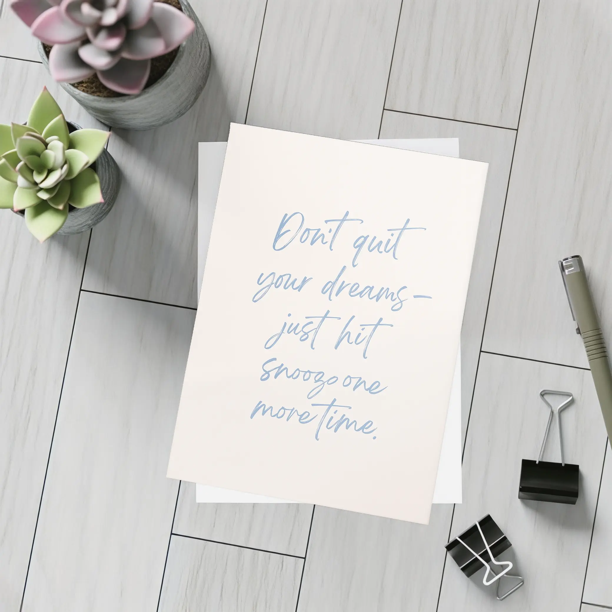 Don't Quit Dreams Snooze Funny Quote Print – Postcards