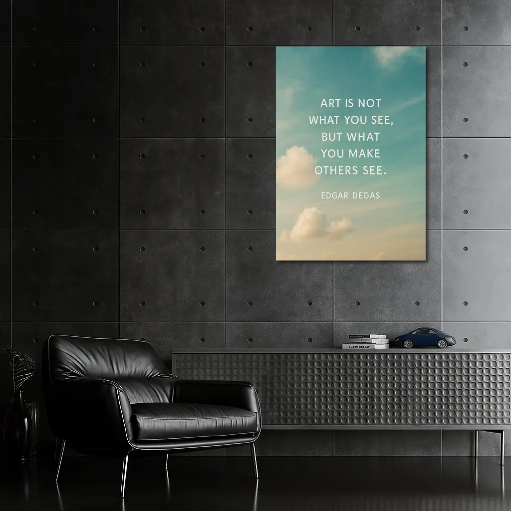 Edgar Degas Art Quote Sky Background – Wall Art
