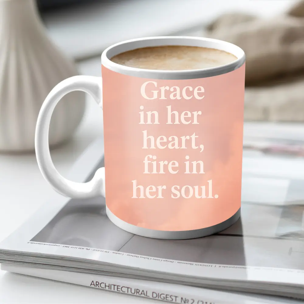 Grace In Her Heart Fire In Soul – Mugs
