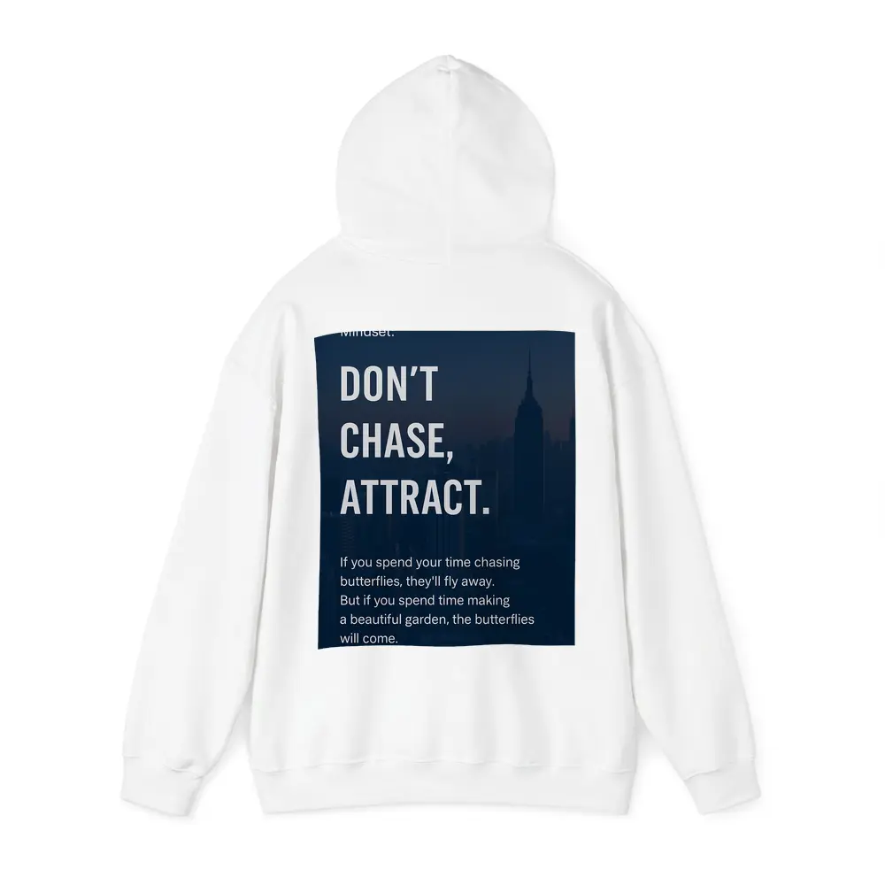 Don't Chase Attract Mindset Quote Dark City – Hoodies