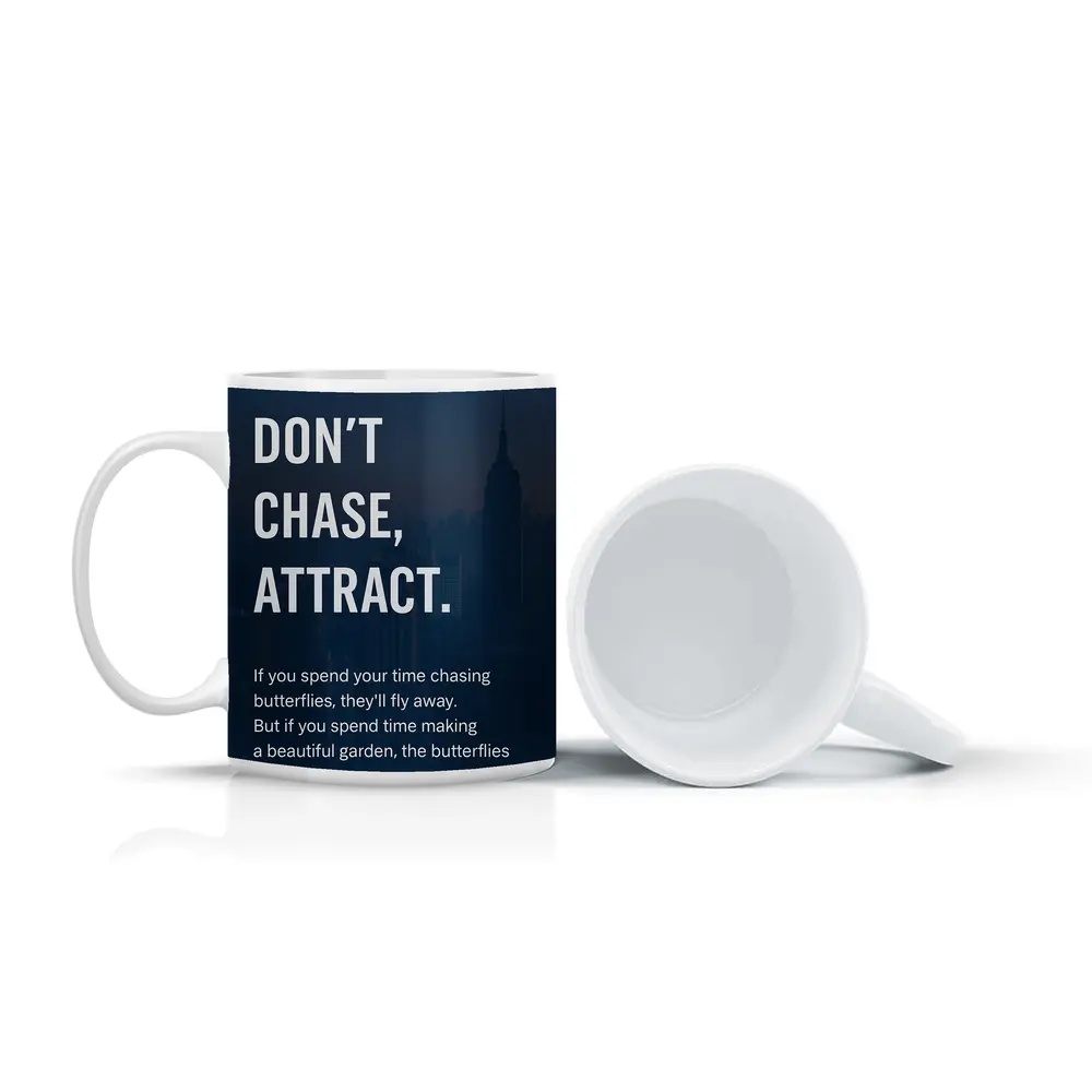 Don't Chase Attract Mindset Quote Dark City – Mugs