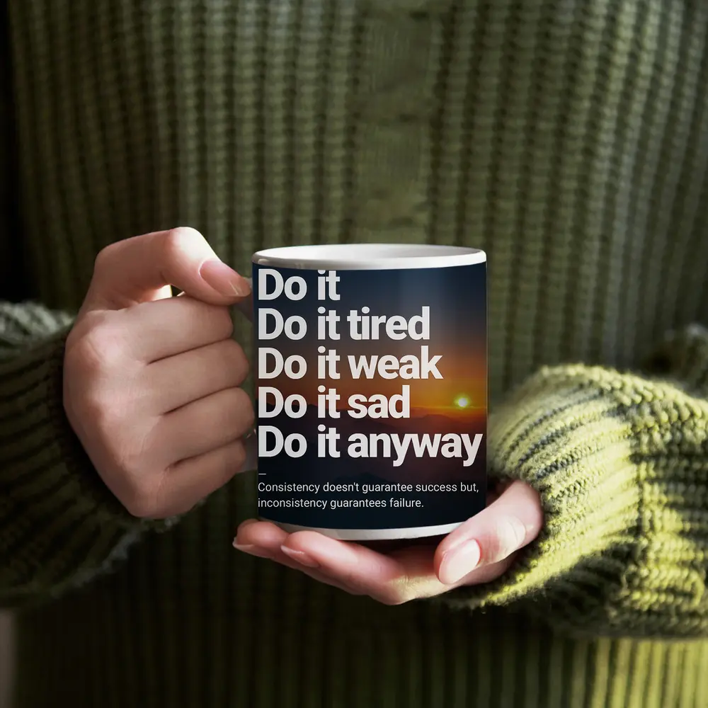 Consistency Motivation Quote Sunset Mountains Art – Mugs