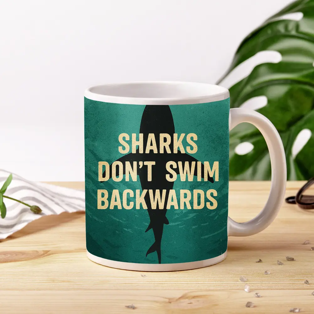 Sharks Don't Swim Backwards Retro Motivational Art – Mugs