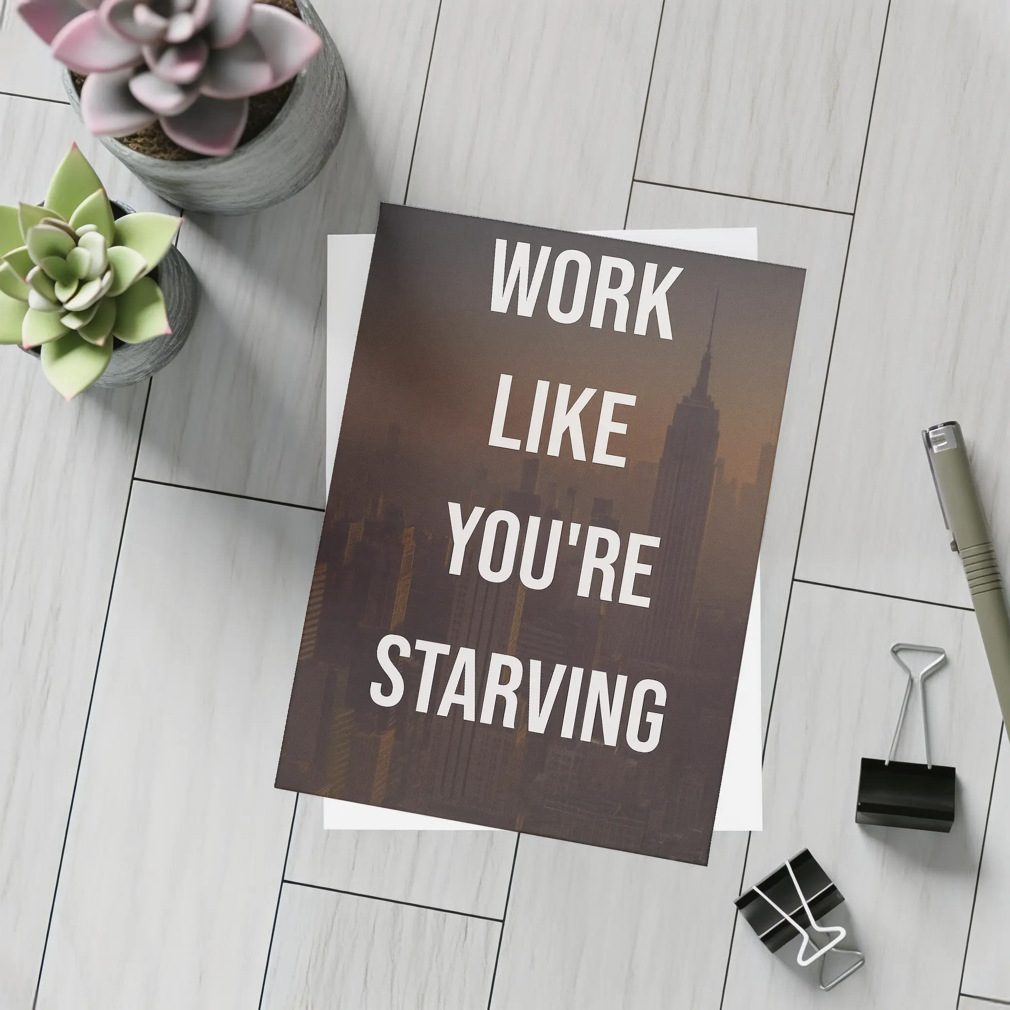 Work Like You Are Starving City Quote – Postcards