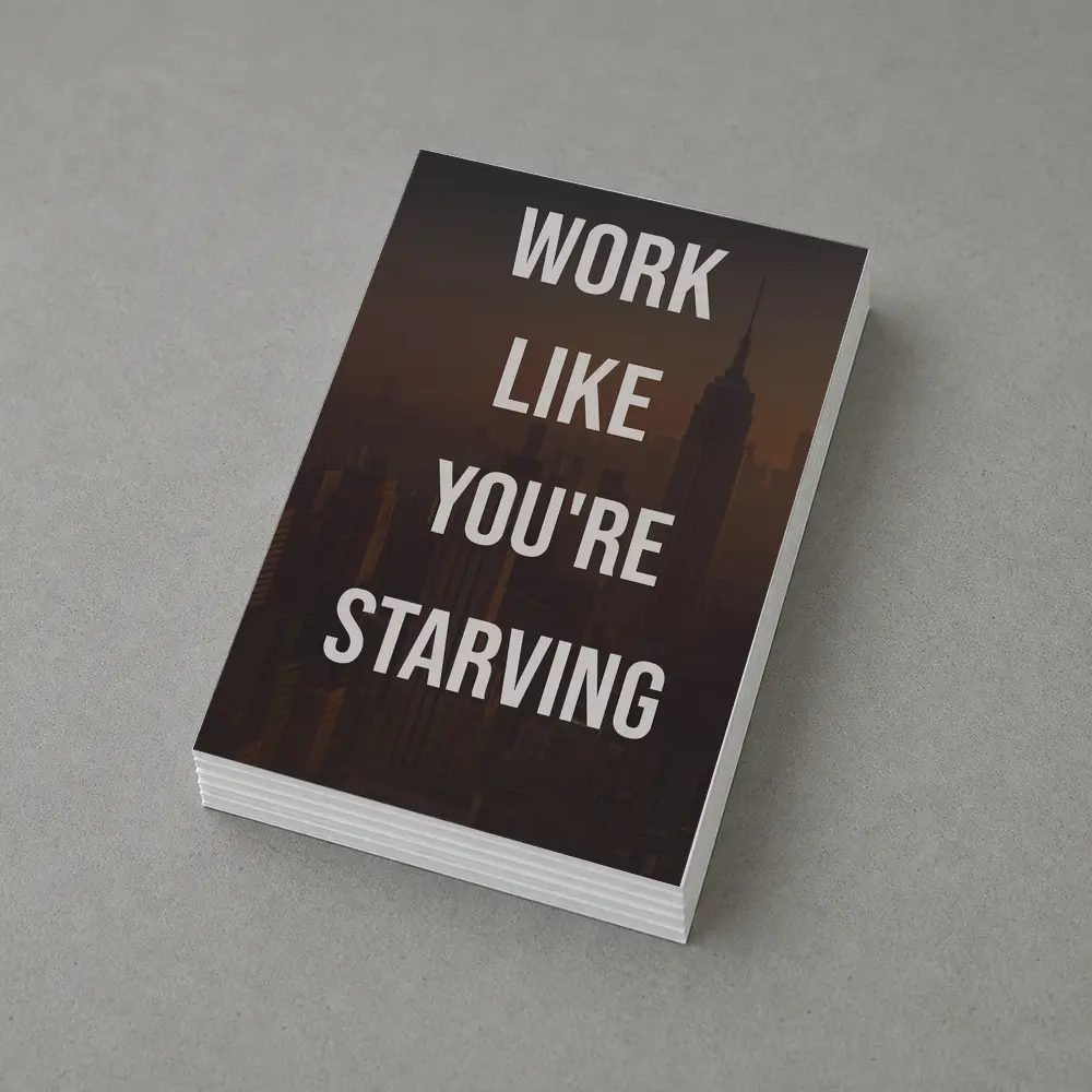Work Like You Are Starving City Quote – Postcards