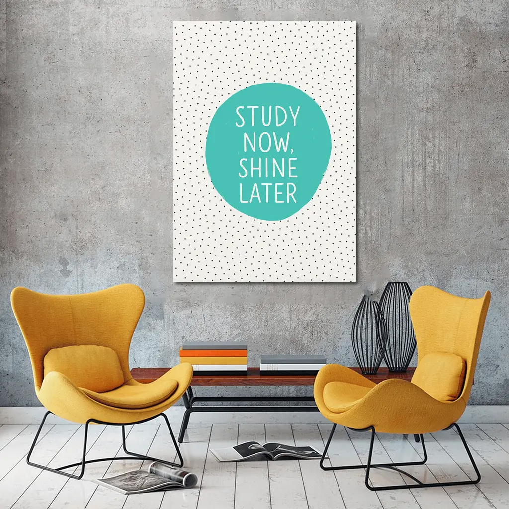 Study Now Shine Later Teal Polka Dot – Wall Art