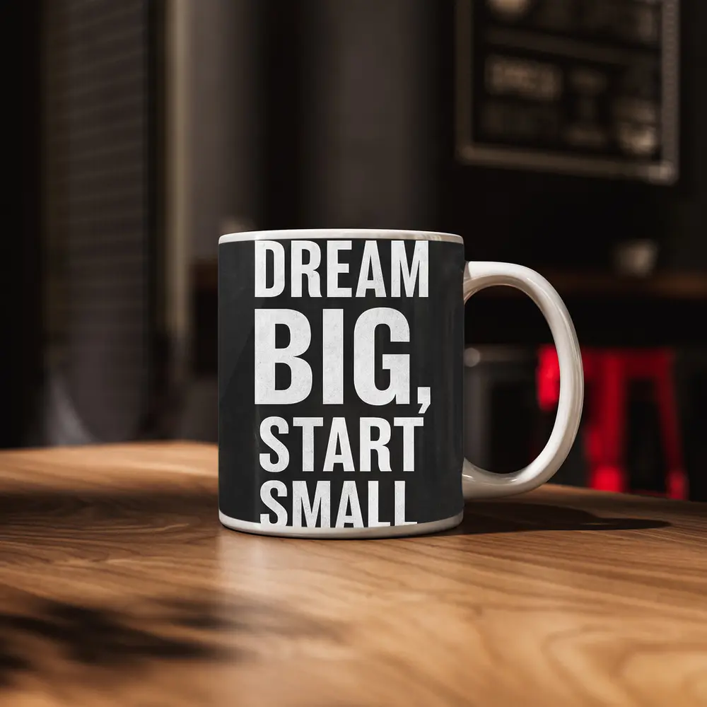 Dream Big Start Small Dark Chalkboard Quote – Mugs