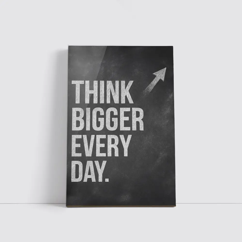 Think Bigger Every Day Chalkboard Motivational Art – Wall Art