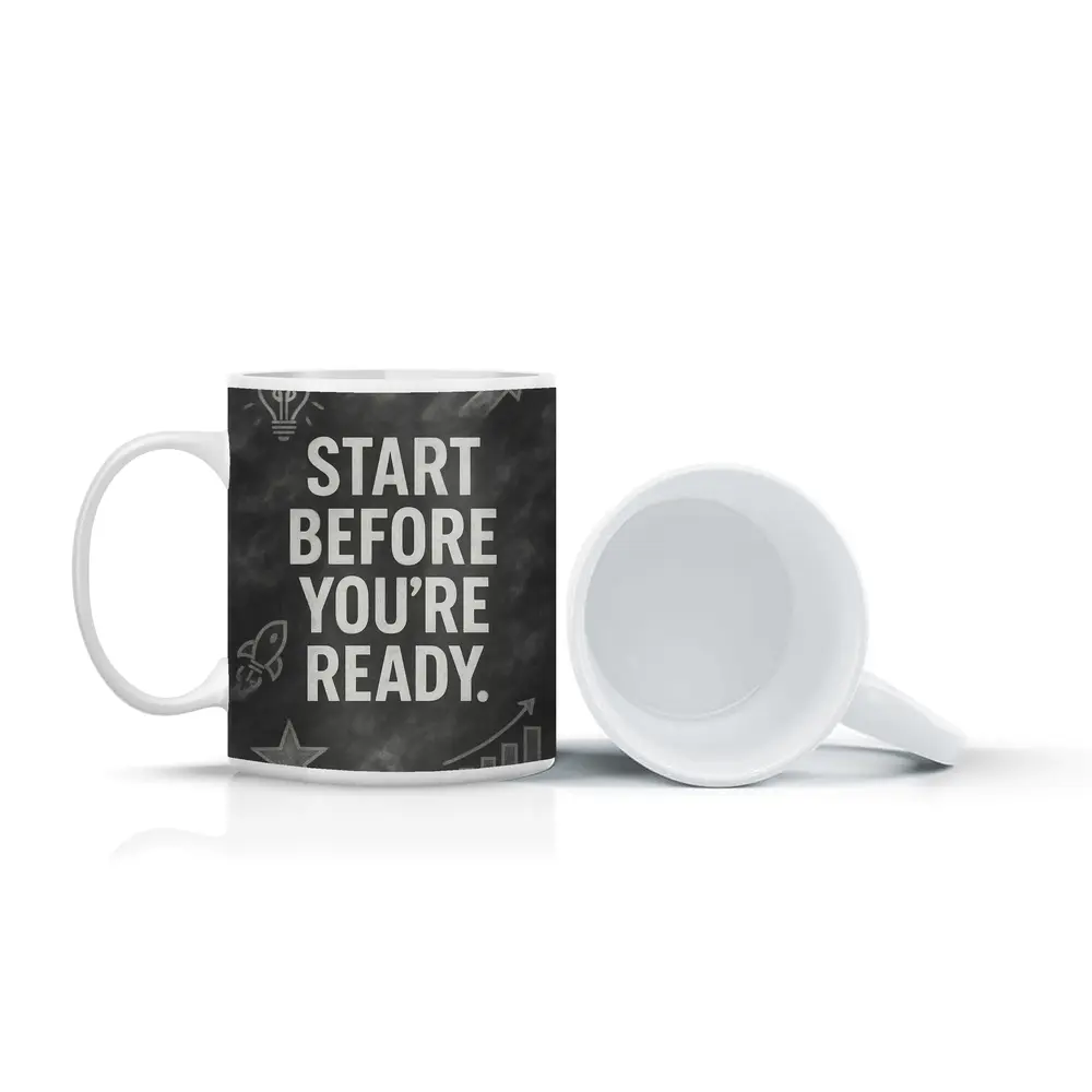 Start Before You Are Ready Chalkboard Quote – Mugs