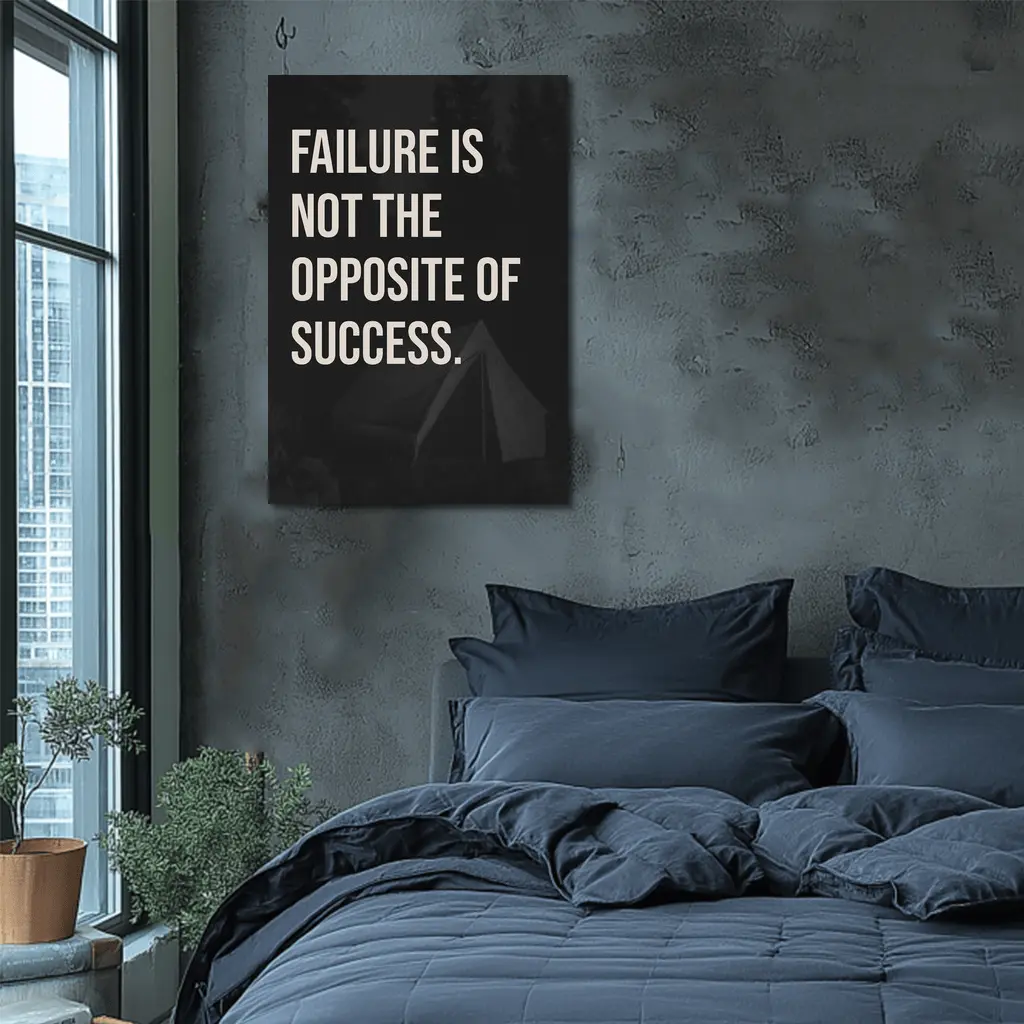 Failure Is Not The Opposite Of Success – Wall Art