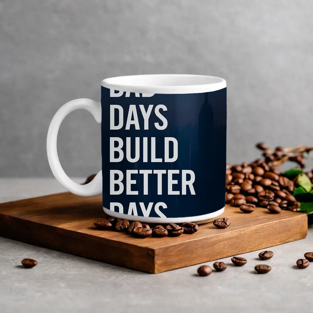 Bad Days Build Better Days City Skyline – Mugs