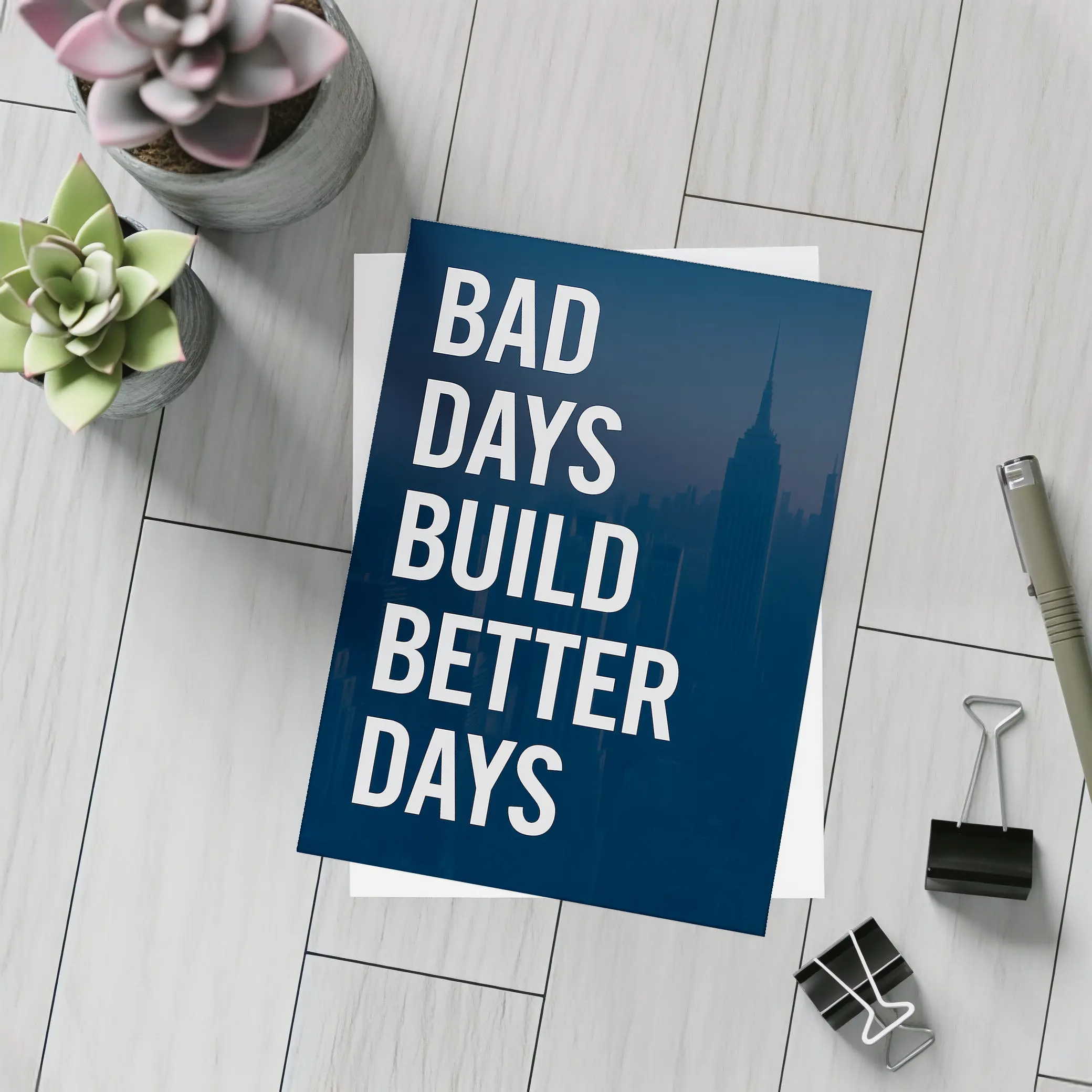Bad Days Build Better Days City Skyline – Postcards