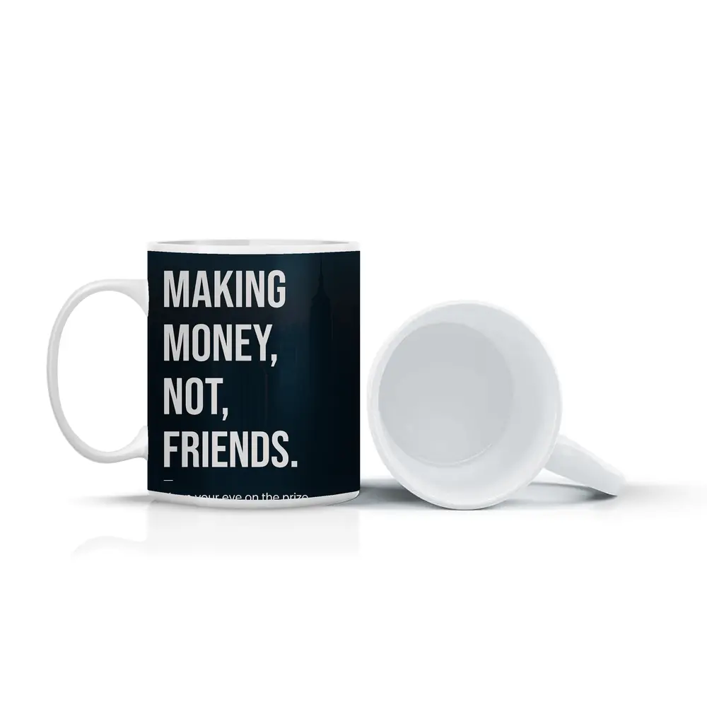 Making Money Not Friends Mindset Dark City – Mugs