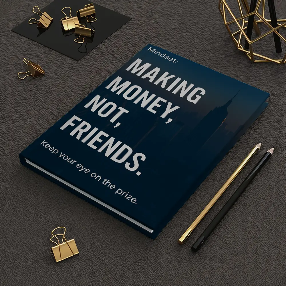 Making Money Not Friends Mindset City – Notebooks