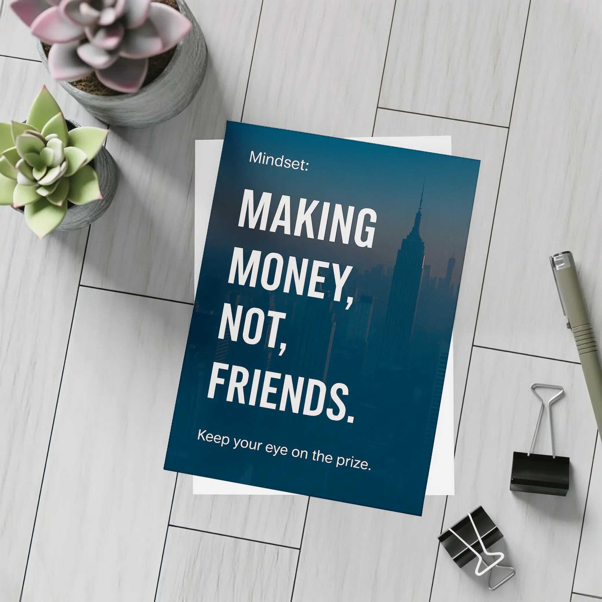 Making Money Not Friends Mindset City – Postcards