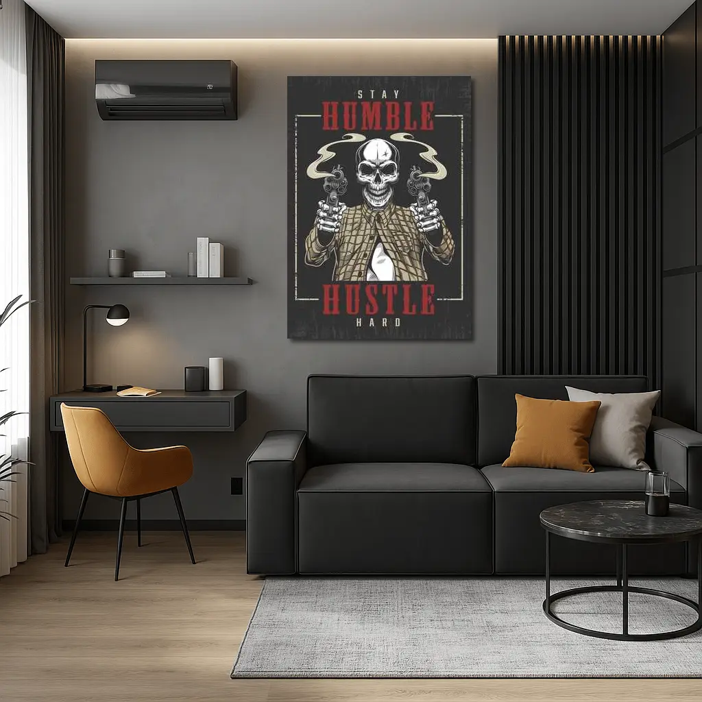 Stay Humble Hustle Hard Skull Gangster – Wall Art