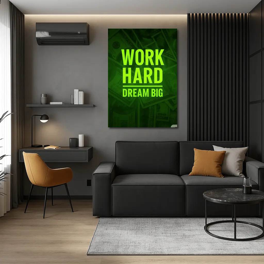 Work Hard Dream Big Money Background Art – Wall Art