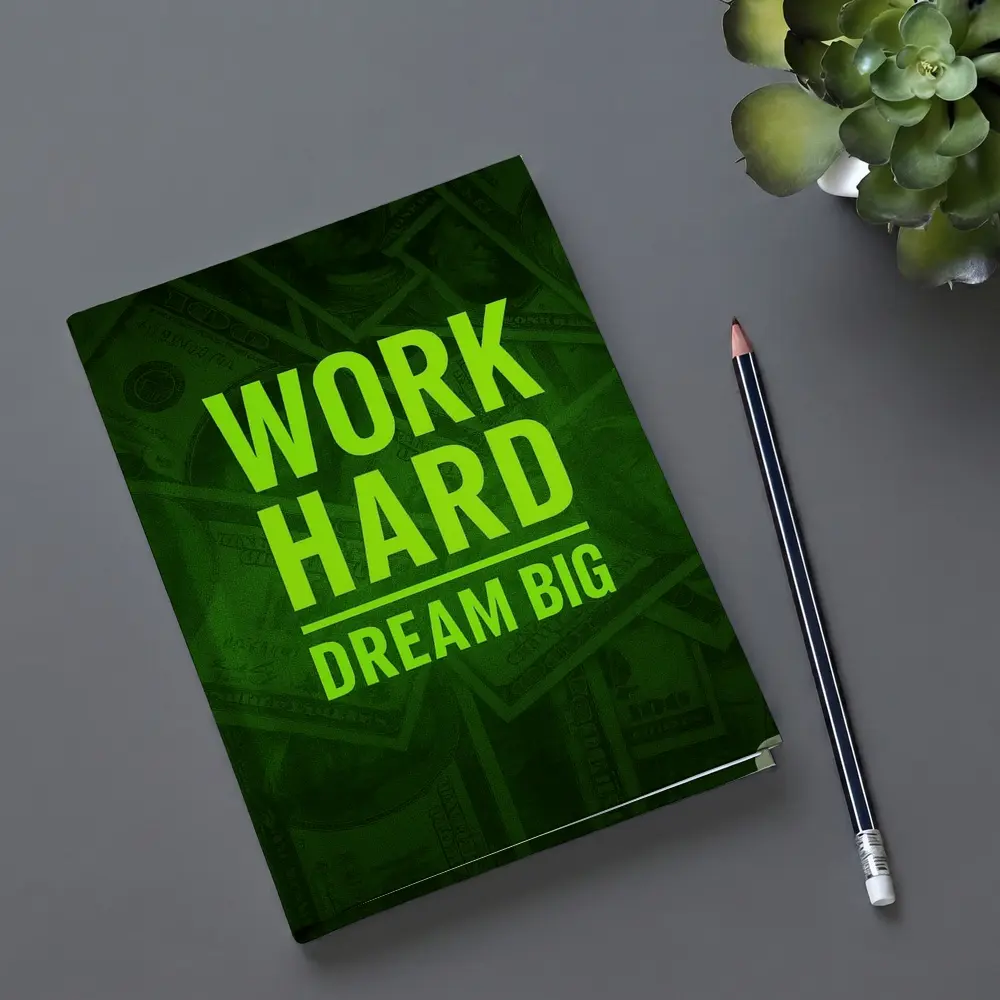 Work Hard Dream Big Money Background Art – Notebooks