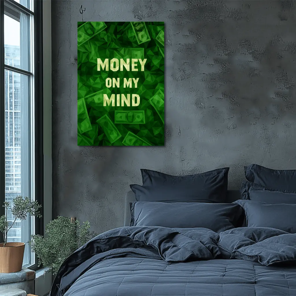 Money On My Mind Green Dollar Bills – Wall Art