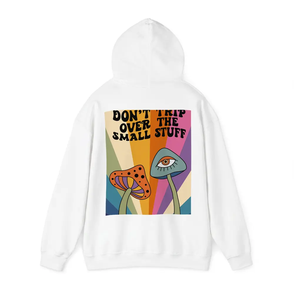 Don't Trip Over Small Stuff Retro Mushroom – Hoodies
