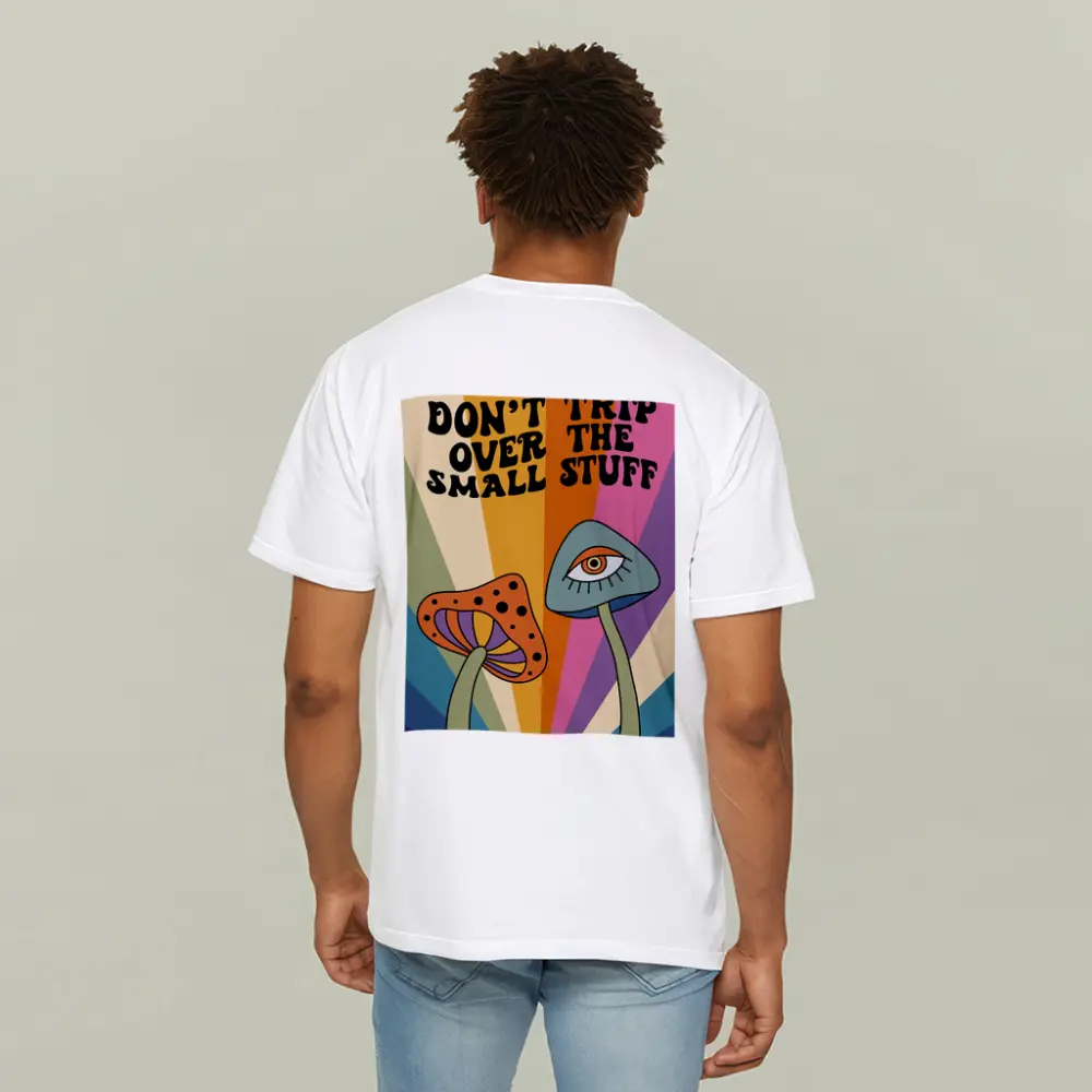 Don't Trip Over Small Stuff Retro Mushroom – T-Shirts