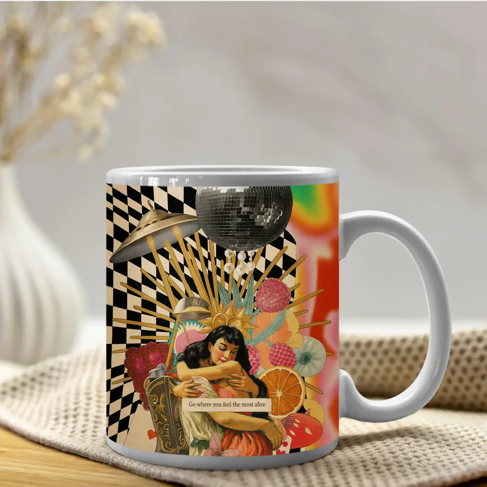 Go Where You Feel Most Alive Collage Art – Mugs