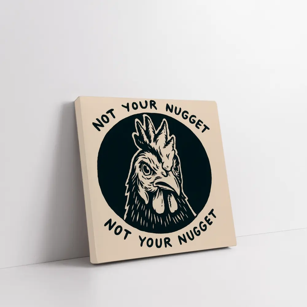 Not Your Nugget Angry Rooster Dark Circle – Wall Art