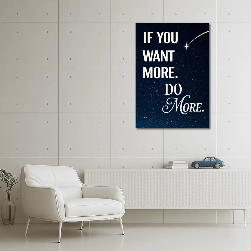 If You Want More Do More Stars – Wall Art