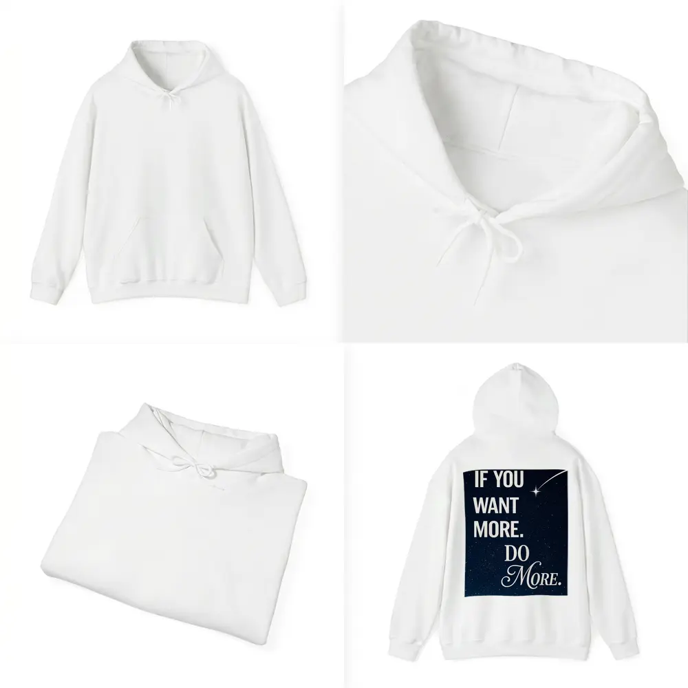 If You Want More Do More Stars – Hoodies