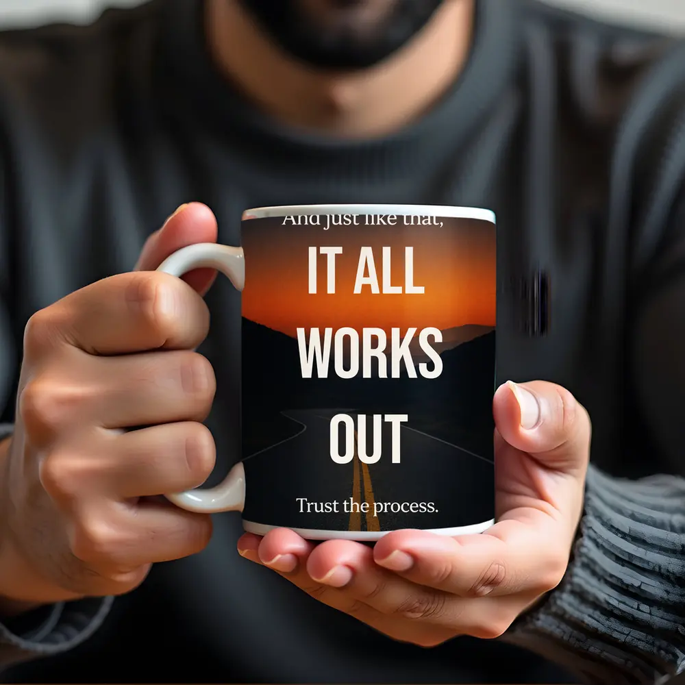 It All Works Out Trust The Process – Mugs