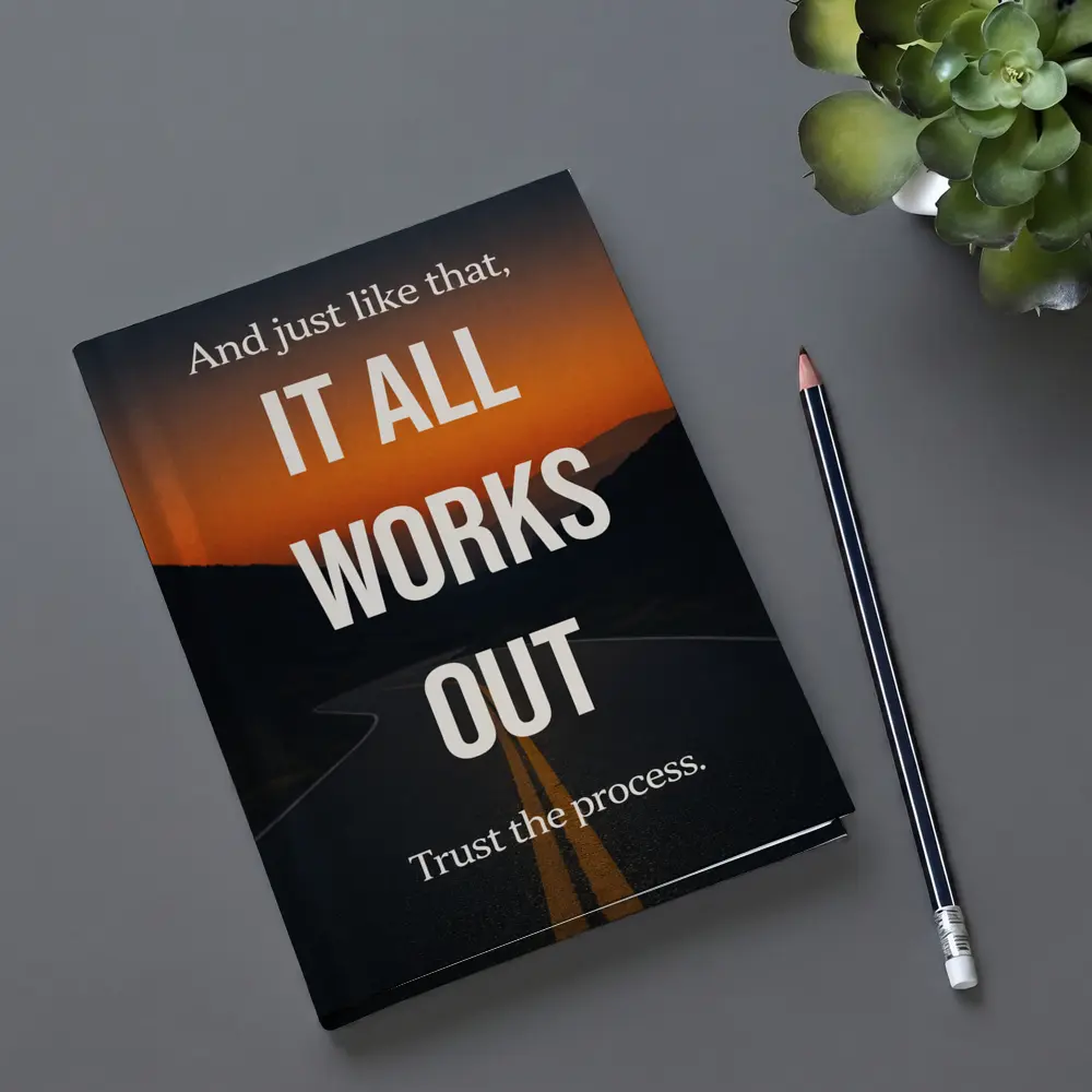 It All Works Out Trust The Process – Notebooks
