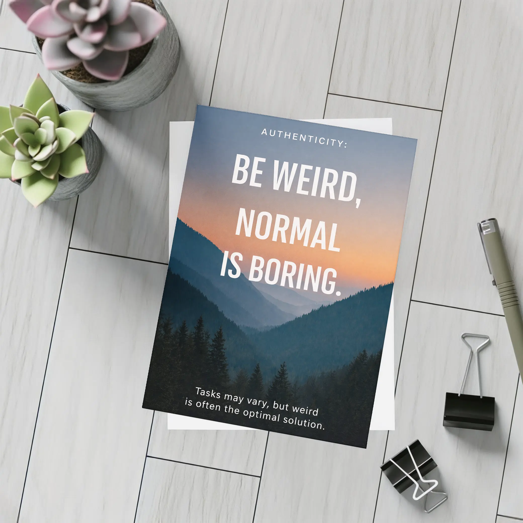 Be Weird Normal Is Boring Mountains – Postcards
