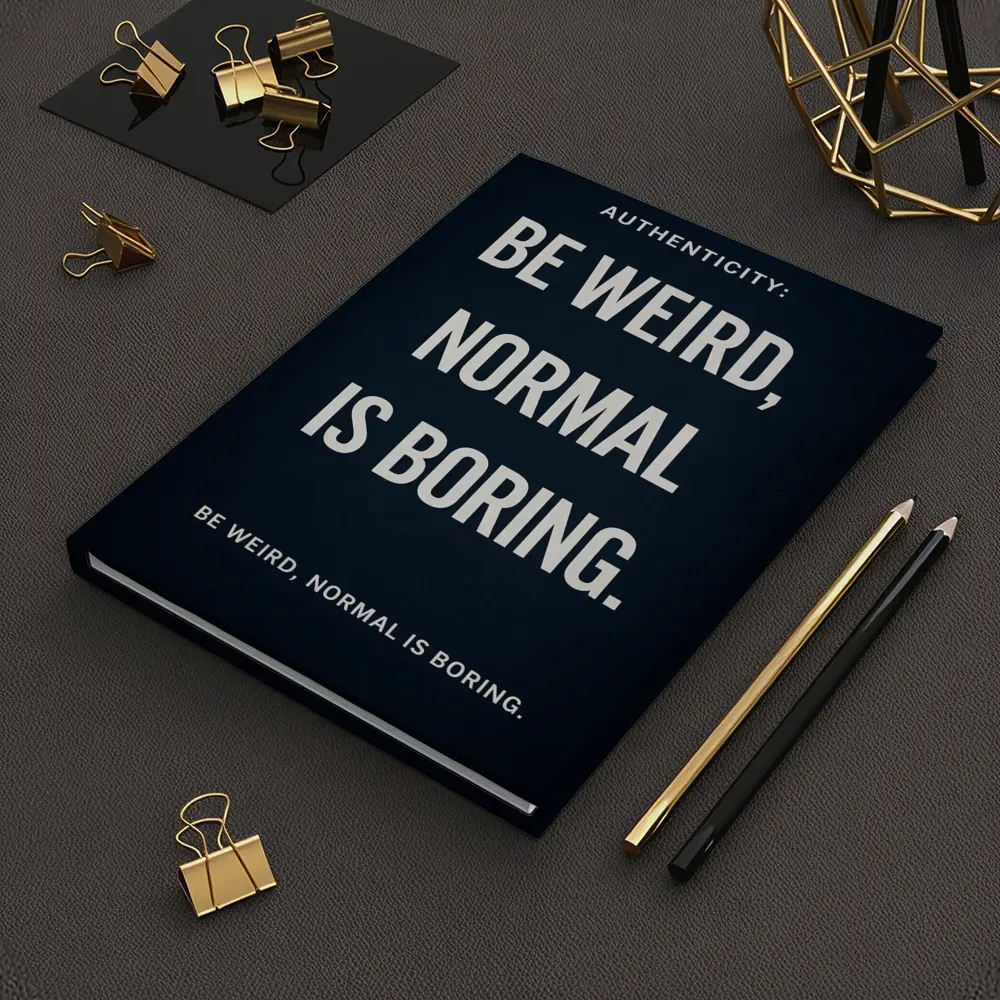 Be Weird Normal Is Boring Dark Quote – Notebooks