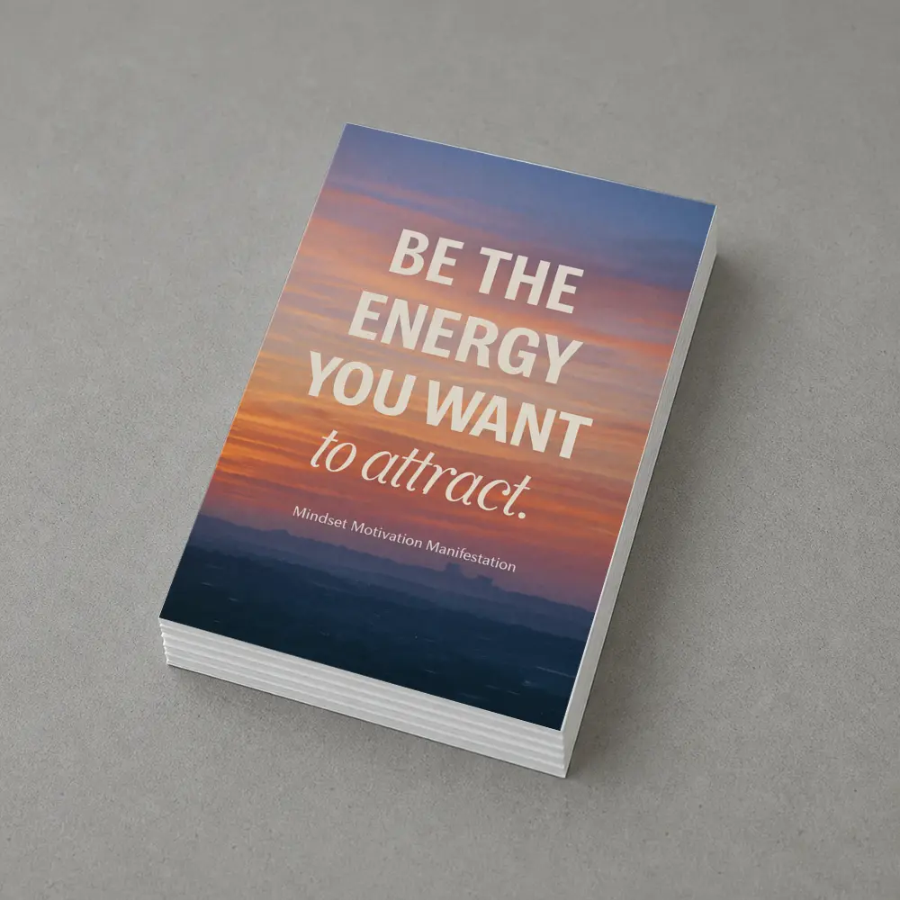Be The Energy You Want To Attract – Postcards