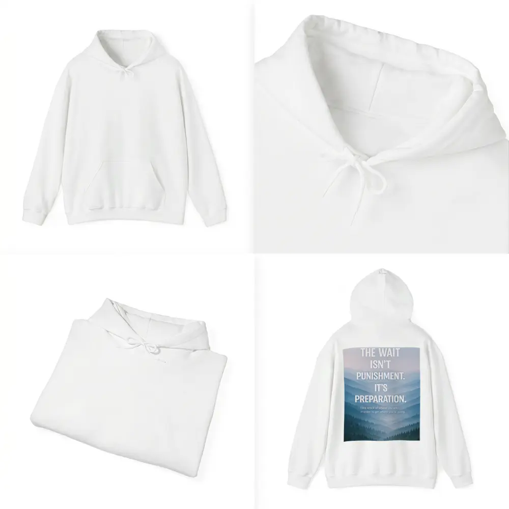 The Wait Is Preparation Misty Mountains Quote – Hoodies