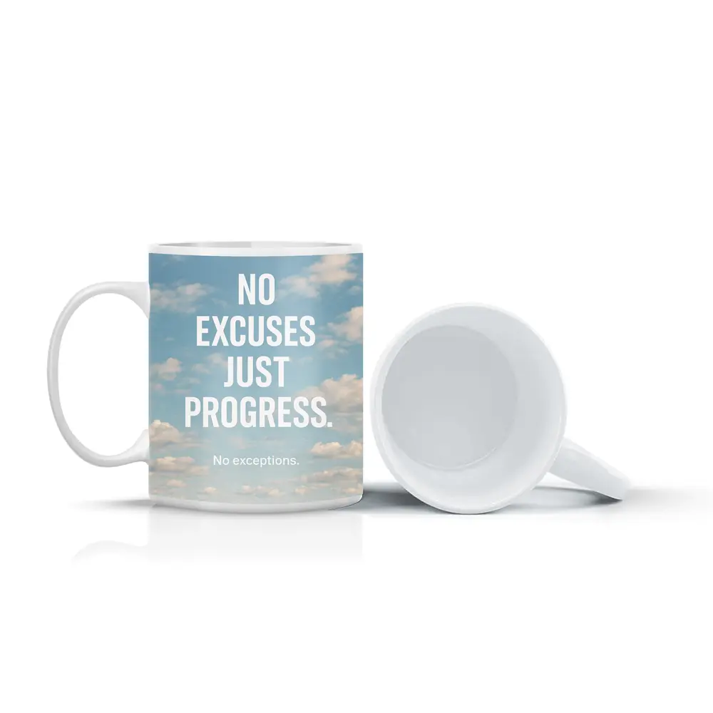 No Excuses Just Progress Sky Quote – Mugs