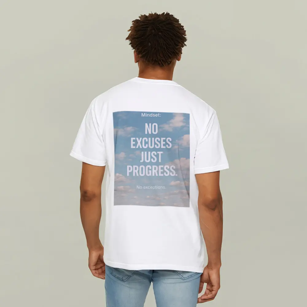 No Excuses Just Progress Sky Quote – T-Shirts