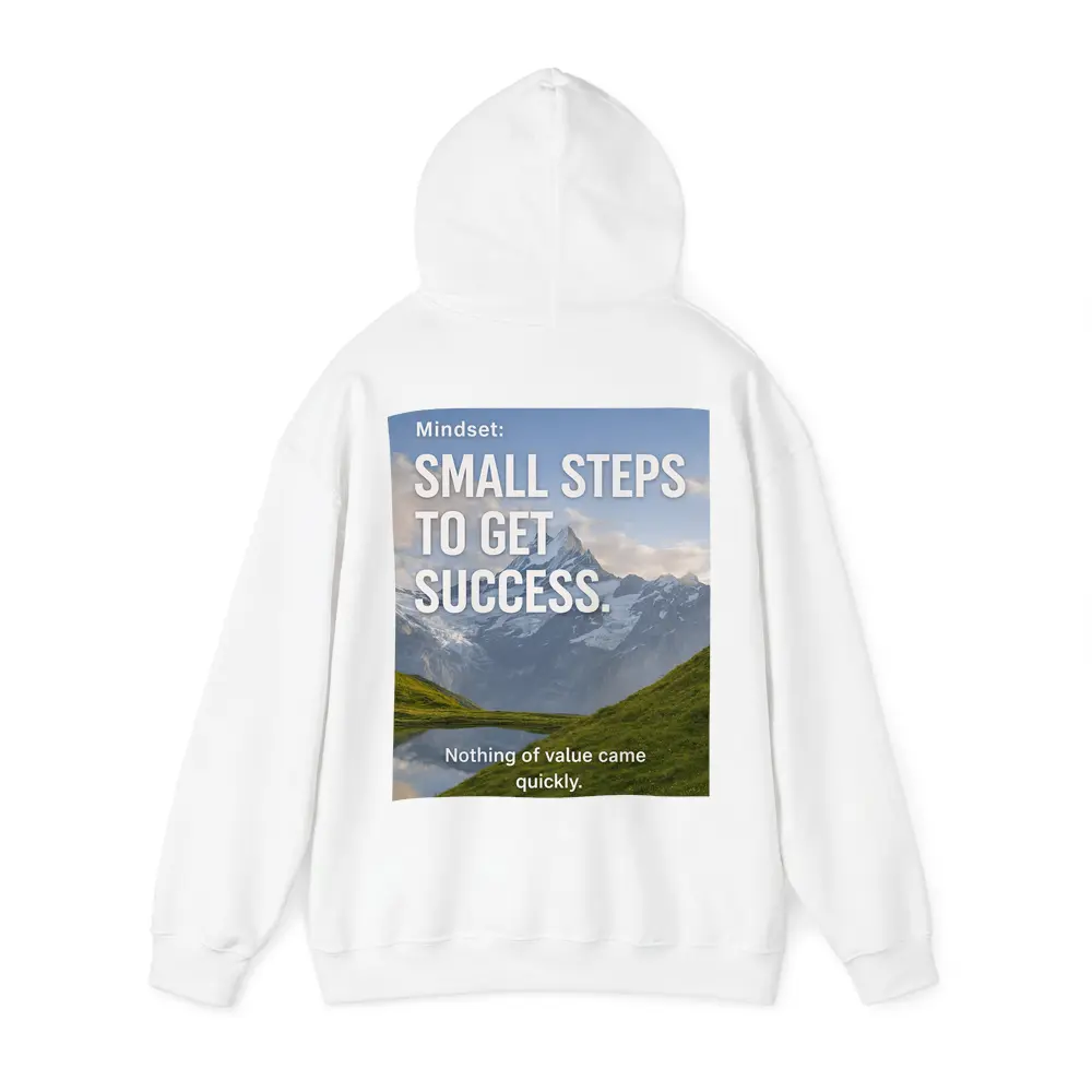 Small Steps To Success Mindset Mountain Quote – Hoodies