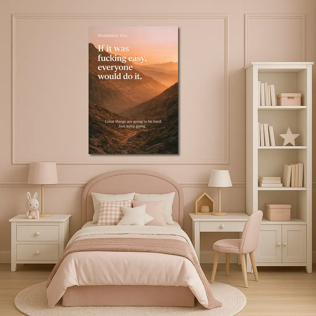 If It Was Easy Everyone Would Quote – Wall Art