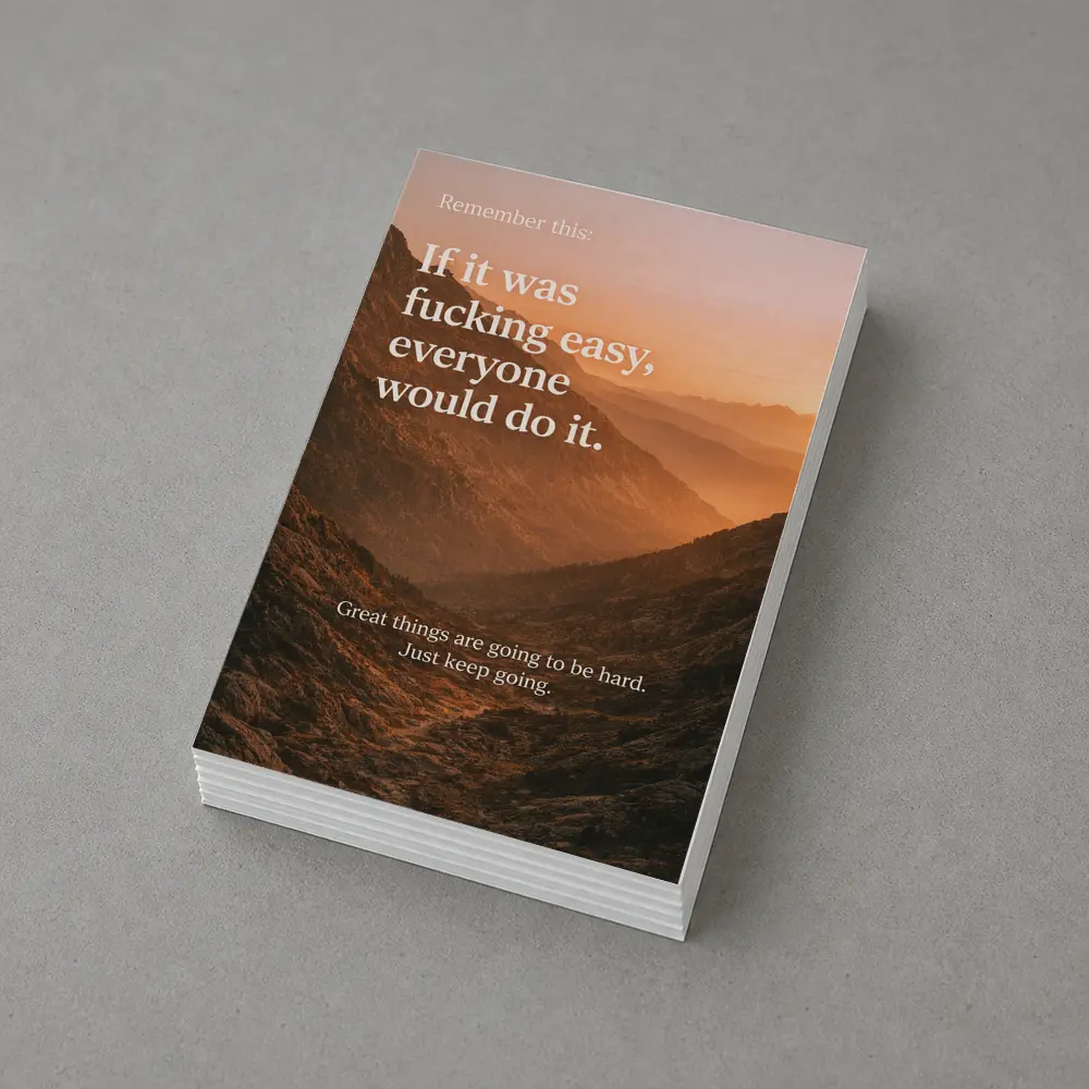 If It Was Easy Everyone Would Quote – Postcards