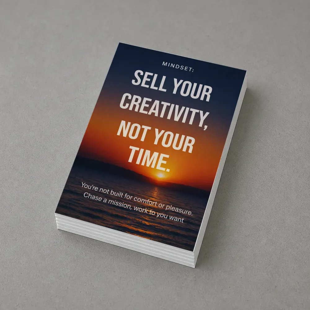 Sell Your Creativity Not Your Time Sunset – Postcards
