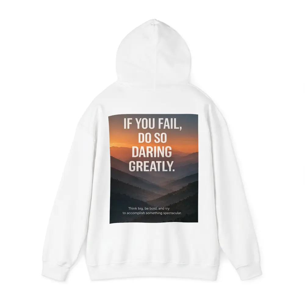 Mindset Fail Daring Greatly Mountain Sunset Quote – Hoodies