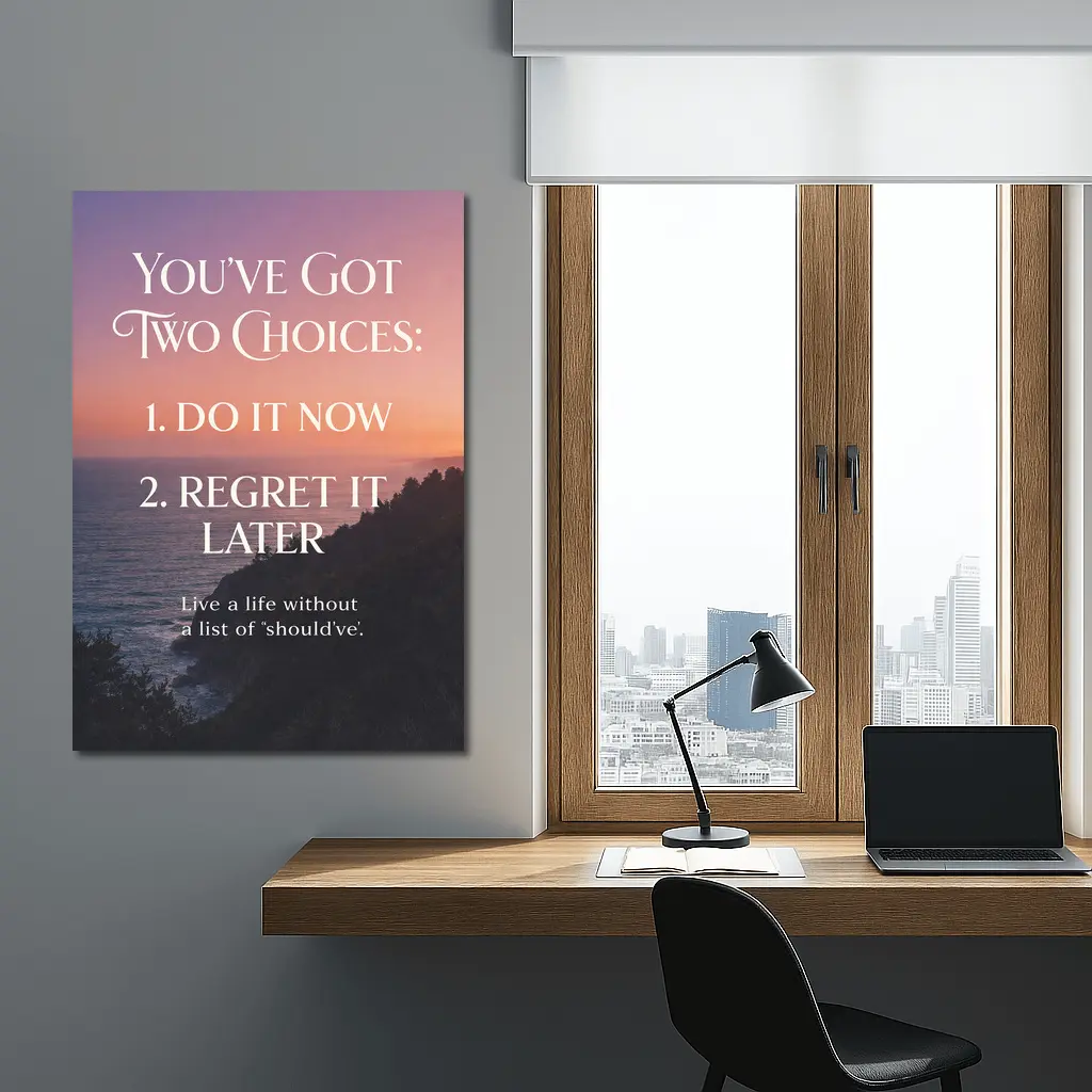 Do It Now Regret Later Motivational Sunset Quote – Wall Art