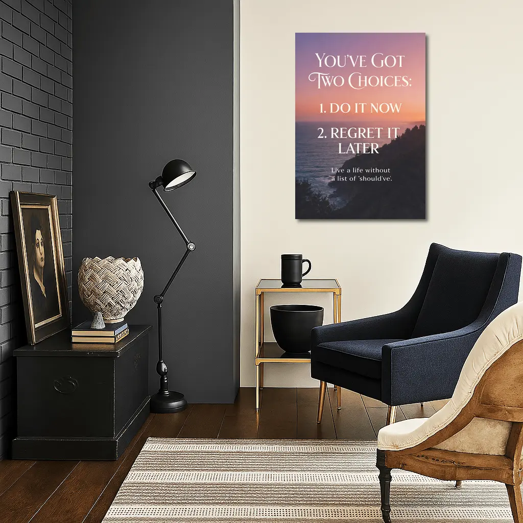 Do It Now Regret Later Motivational Sunset Quote – Wall Art