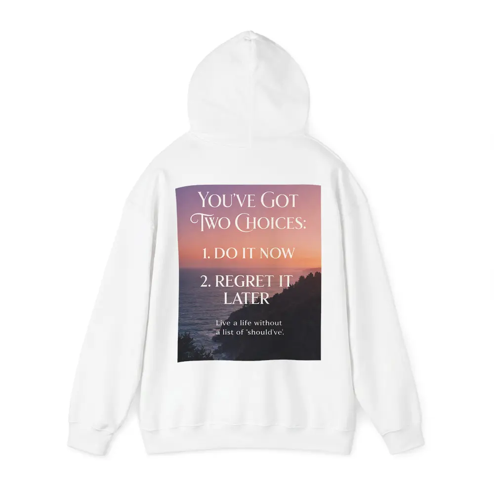 Do It Now Regret Later Motivational Sunset Quote – Hoodies