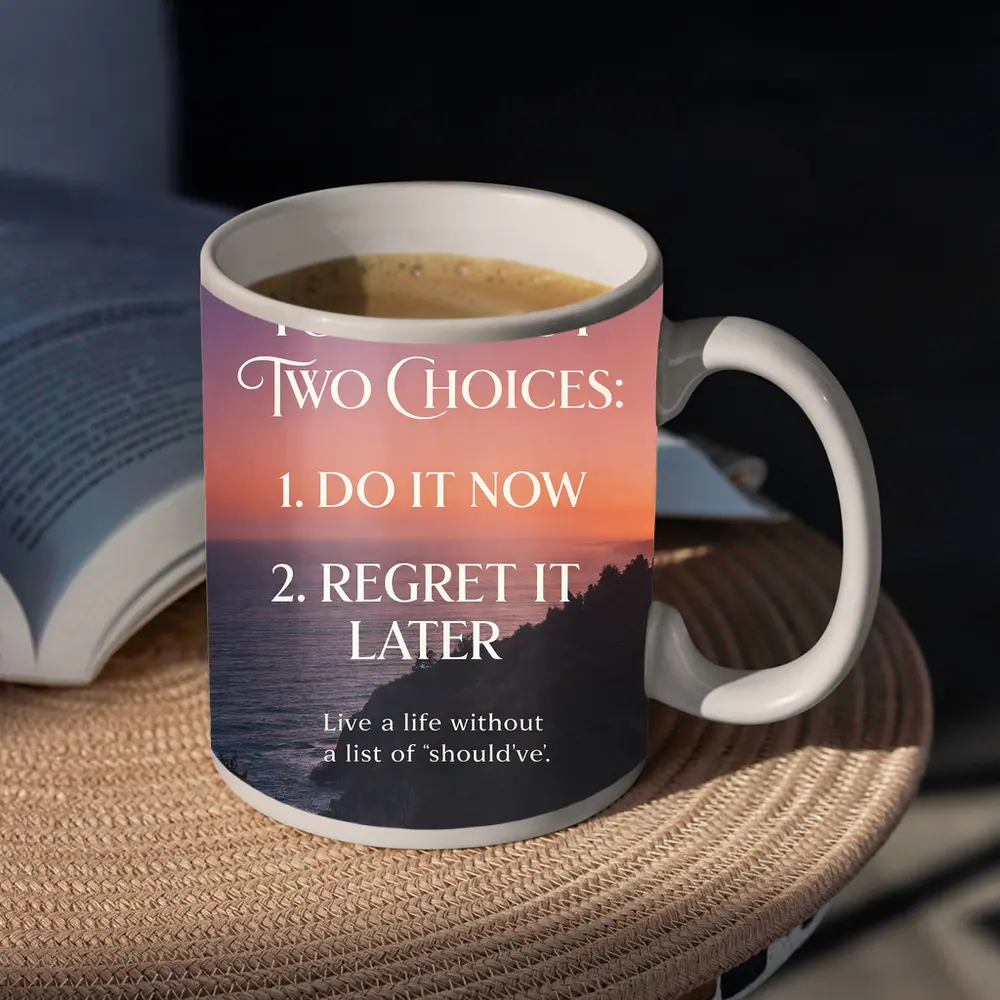 Do It Now Regret Later Motivational Sunset Quote – Mugs
